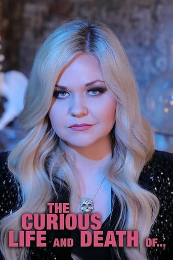 Curious Life and Death of ..