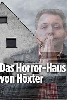 Das Horrorhaus von Höxter - Die ganze Geschichte