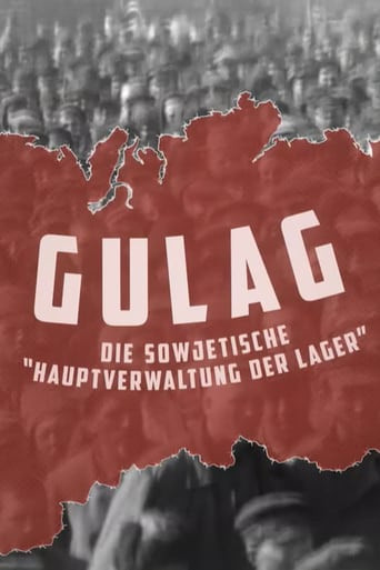 Gulag - Die sowjetische Hauptverwaltung der Lager