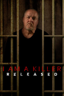 I Am A Killer: Released