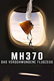 MH370: Das verschwundene Flugzeug