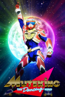 Muteking the Dancing Hero