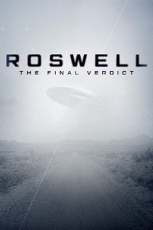Roswell: The Final Verdict