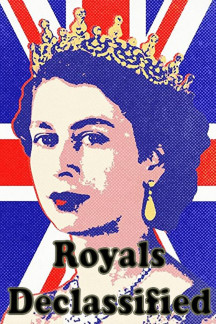 Royals Declassified – Geheimakte Königshaus