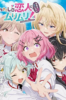 Watashi ga Koibito ni Nareru Wake Naijan, Murimuri! 