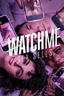 WatchMe – Sex sells