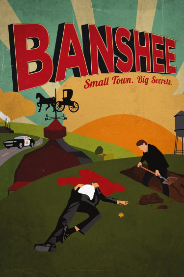Banshee: Small Town. Big Secrets.