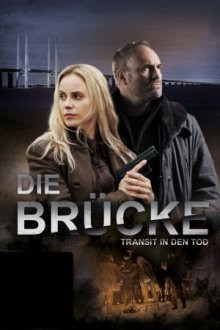Die Brücke – Transit in den Tod