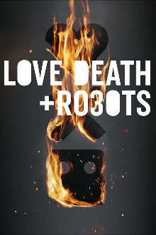 Love, Death & Robots