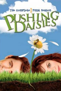 Pushing Daisies