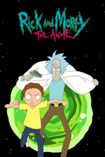 Rick and Morty: The Anime