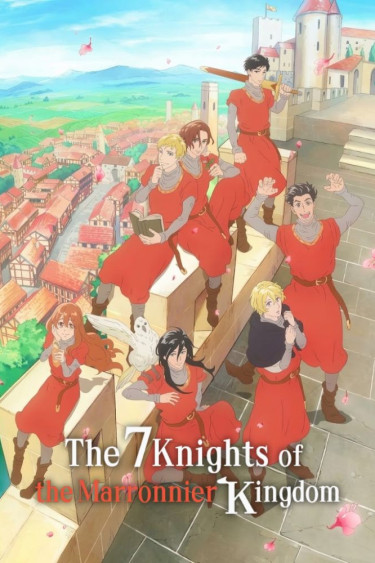 The Seven Knights of the Marronnier Kingdom