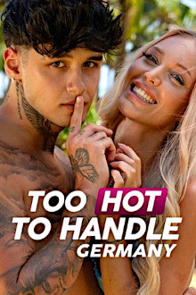 Too Hot to Handle: Germany