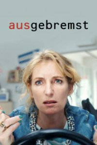 Cover Ausgebremst, Poster Ausgebremst