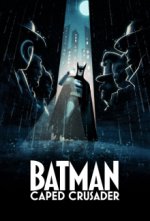 Cover Batman: Caped Crusader, Poster, Stream