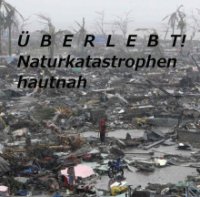 Überlebt! Naturkatastrophen hautnah Cover, Poster, Blu-ray,  Bild