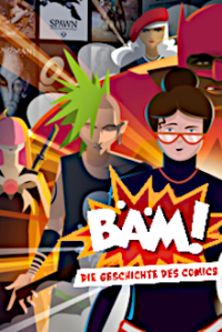 BÄM! Die Geschichte des Comics Cover, Stream, TV-Serie BÄM! Die Geschichte des Comics