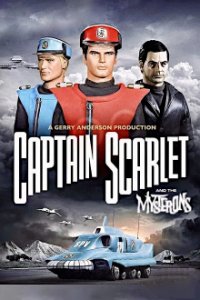 Captain Scarlet und die Rache der Mysterons Cover, Stream, TV-Serie Captain Scarlet und die Rache der Mysterons