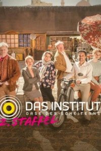 Poster, Das Institut – Oase des Scheiterns Serien Cover