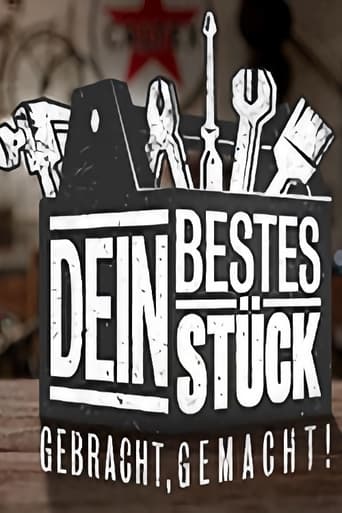 Dein bestes Stück – Gebracht, gemacht, Cover, HD, Serien Stream, ganze Folge