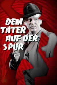 Dem Täter auf der Spur Cover, Dem Täter auf der Spur Poster