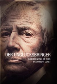 Der Unglücksbringer: Das Leben und die Tode des Robert Durst Cover, Poster, Der Unglücksbringer: Das Leben und die Tode des Robert Durst