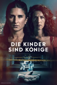 Die Kinder sind Könige Cover, Stream, TV-Serie Die Kinder sind Könige