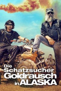 Cover Die Schatzsucher – Goldrausch in Alaska, Poster Die Schatzsucher – Goldrausch in Alaska