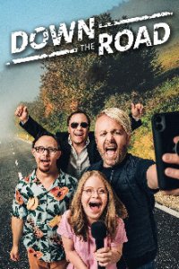 Cover Down the Road – Eine ganz besondere Abenteuerreise, Poster, HD