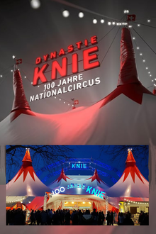 Dynastie Knie - 100 Jahre Nationalcircus, Cover, HD, Serien Stream, ganze Folge