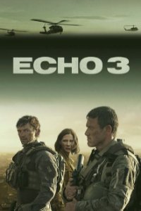 Echo 3 Cover, Poster, Blu-ray,  Bild