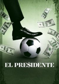 Cover El Presidente, El Presidente