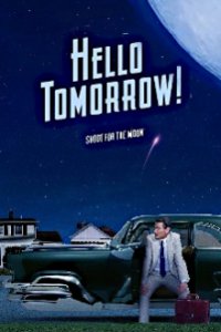 Cover Hello Tomorrow!, Poster