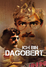 Cover Ich bin Dagobert, Poster Ich bin Dagobert