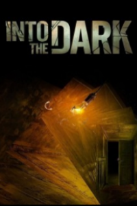 Into the Dark Cover, Poster, Into the Dark DVD