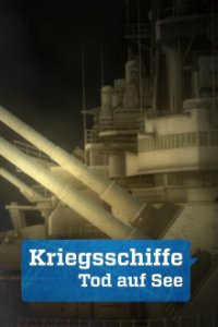 Cover Kriegsschiffe - Tod auf See, Kriegsschiffe - Tod auf See