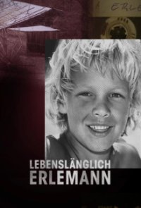 Cover Lebenslänglich Erlemann, Poster Lebenslänglich Erlemann