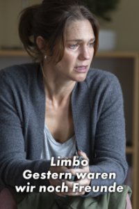 Limbo - Gestern waren wir noch Freunde Cover, Stream, TV-Serie Limbo - Gestern waren wir noch Freunde