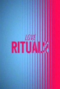 Cover Love Rituals, Poster Love Rituals