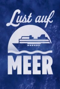 Lust auf Meer Cover, Stream, TV-Serie Lust auf Meer