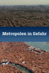 Metropolen in Gefahr Cover, Metropolen in Gefahr Poster