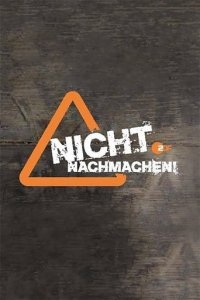 Nicht nachmachen! Cover, Online, Poster