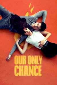 Our Only Chance Cover, Poster, Our Only Chance DVD