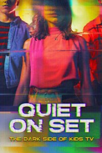 Quiet on Set: The Dark Side of Kids TV Cover, Poster, Blu-ray,  Bild