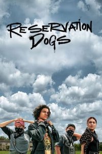 Reservation Dogs Cover, Poster, Reservation Dogs DVD