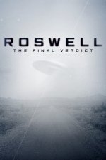 Cover Roswell: The Final Verdict, Poster, Stream