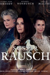 Süßer Rausch Cover, Süßer Rausch Poster