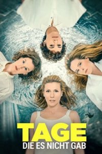 Tage, die es nicht gab Cover, Stream, TV-Serie Tage, die es nicht gab