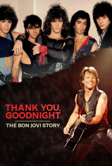 Thank You, Goodnight: The Bon Jovi Story, Cover, HD, Serien Stream, ganze Folge