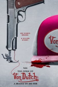 The Curse of Von Dutch: A Brand to Die For Cover, Poster, The Curse of Von Dutch: A Brand to Die For DVD